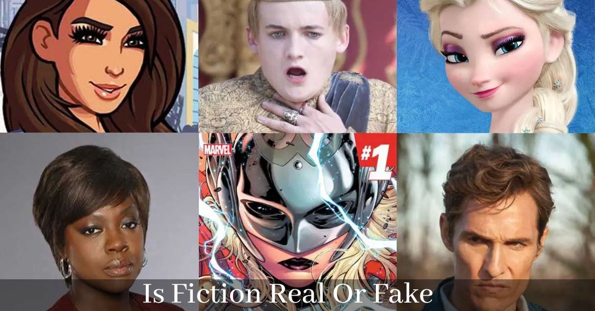 is fiction real or fake