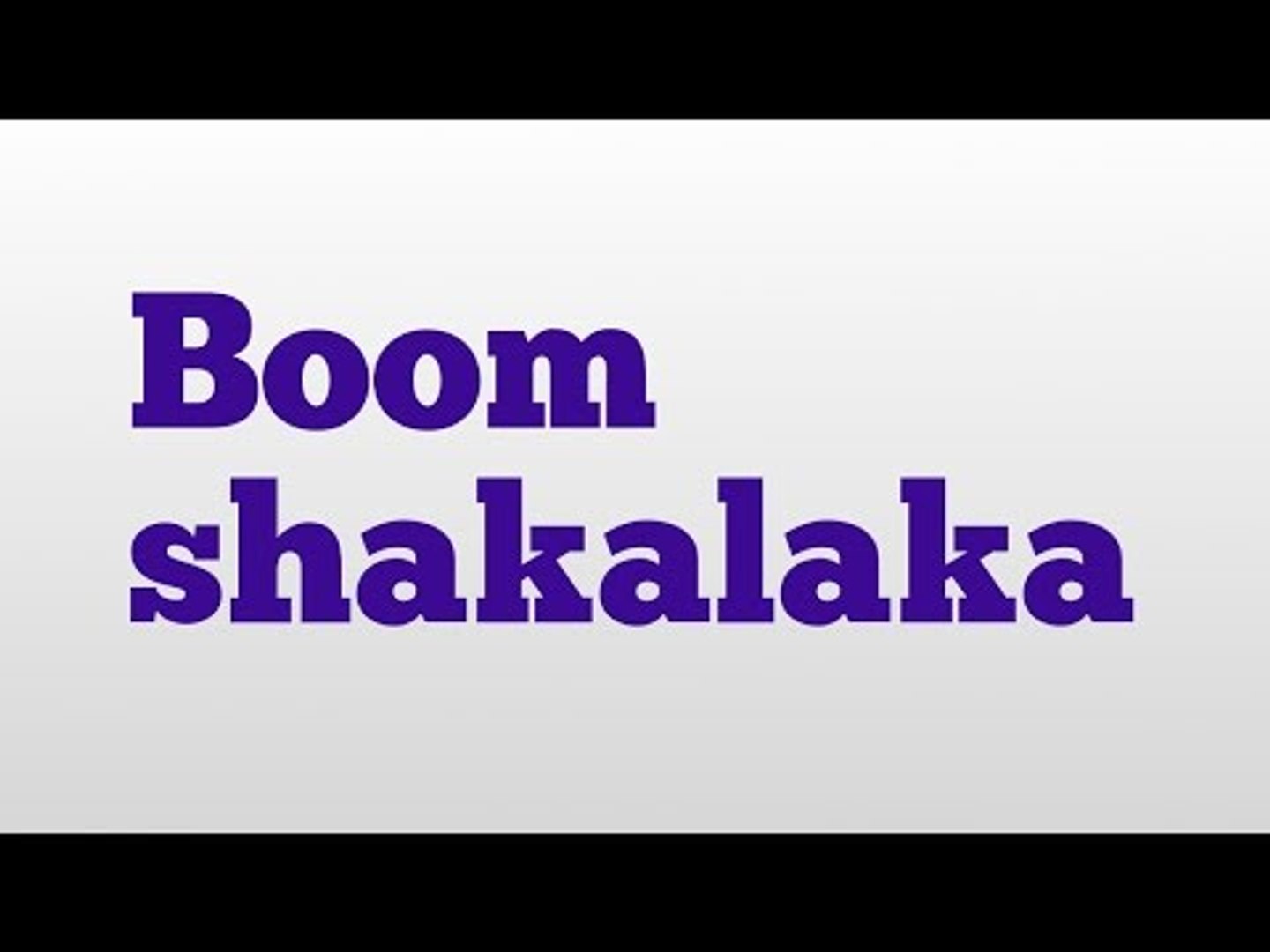 Boomshakalaka Meaning Unraveling the Origin and Significance
