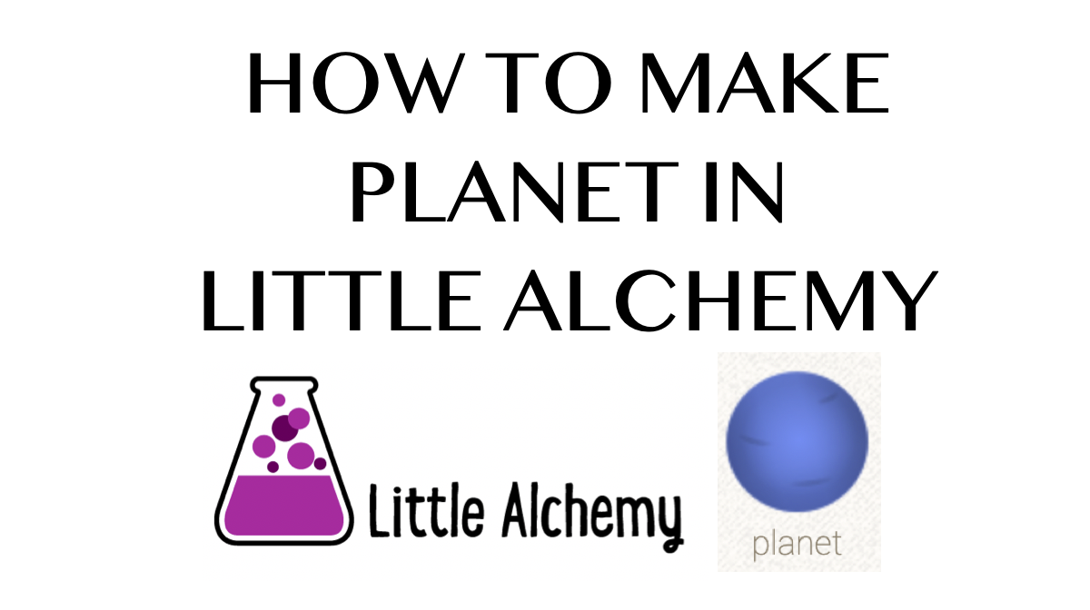 how to make planetin little alchemy