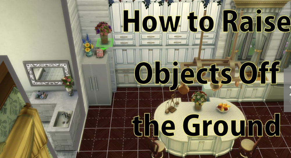 how to raise objects sims 4