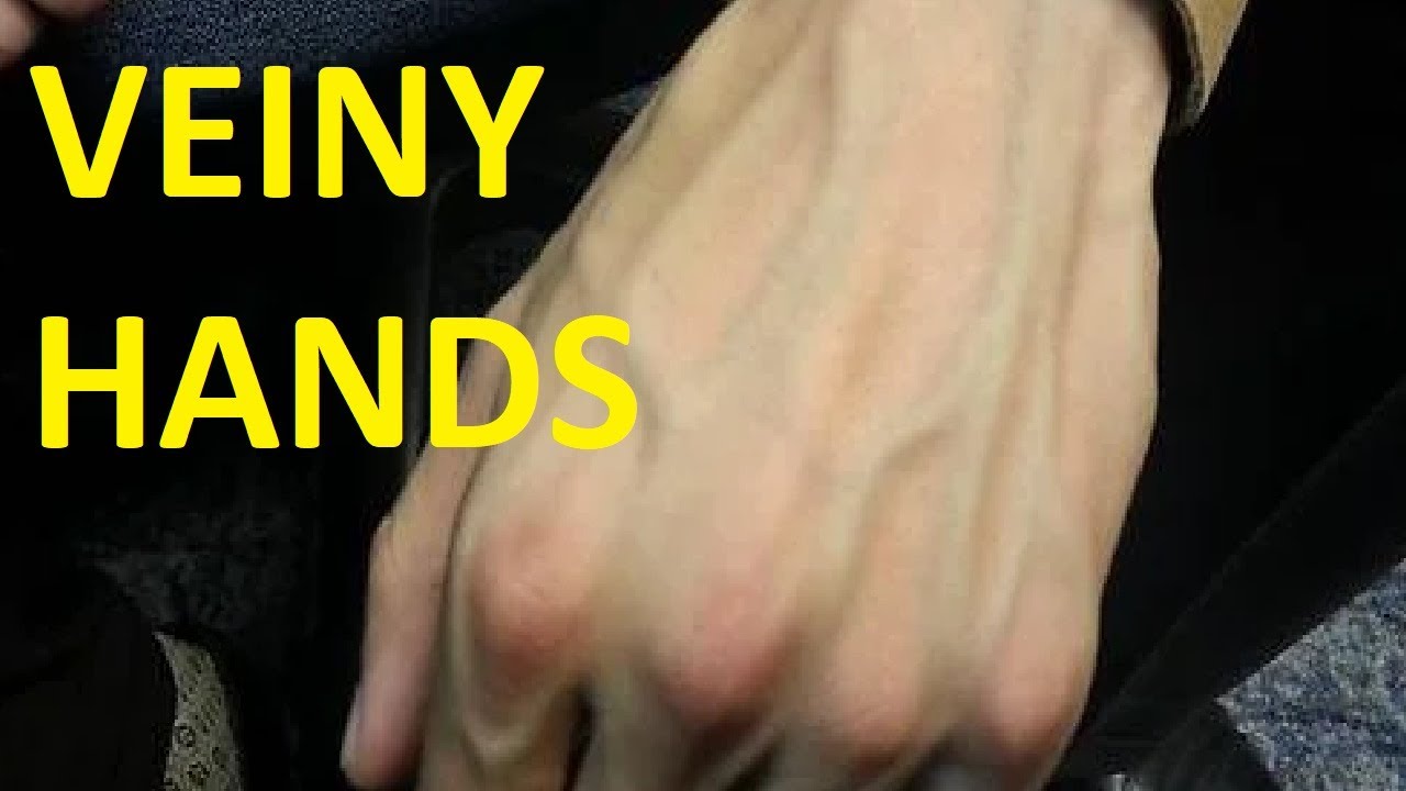 how to get veiny hands