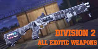 division 2 exotics