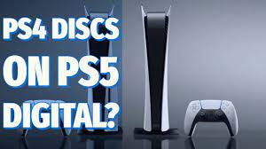 can you play ps4 disc games on ps5 digital