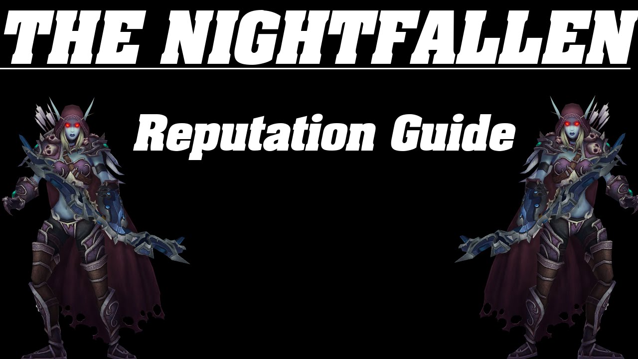  Steps to Gain Nightfallen Reputation
