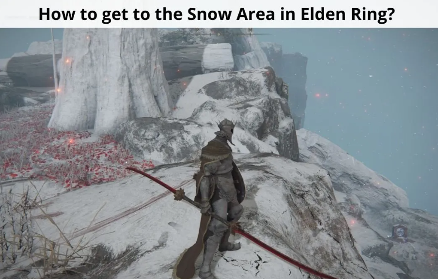 how to get to snow area elden ring
