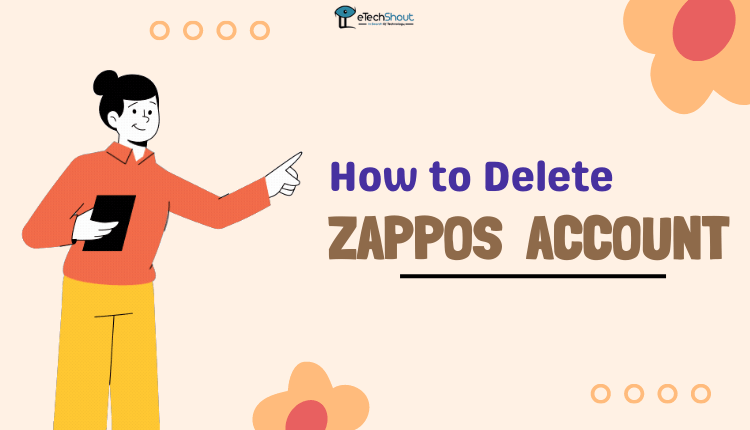 delete zappos account