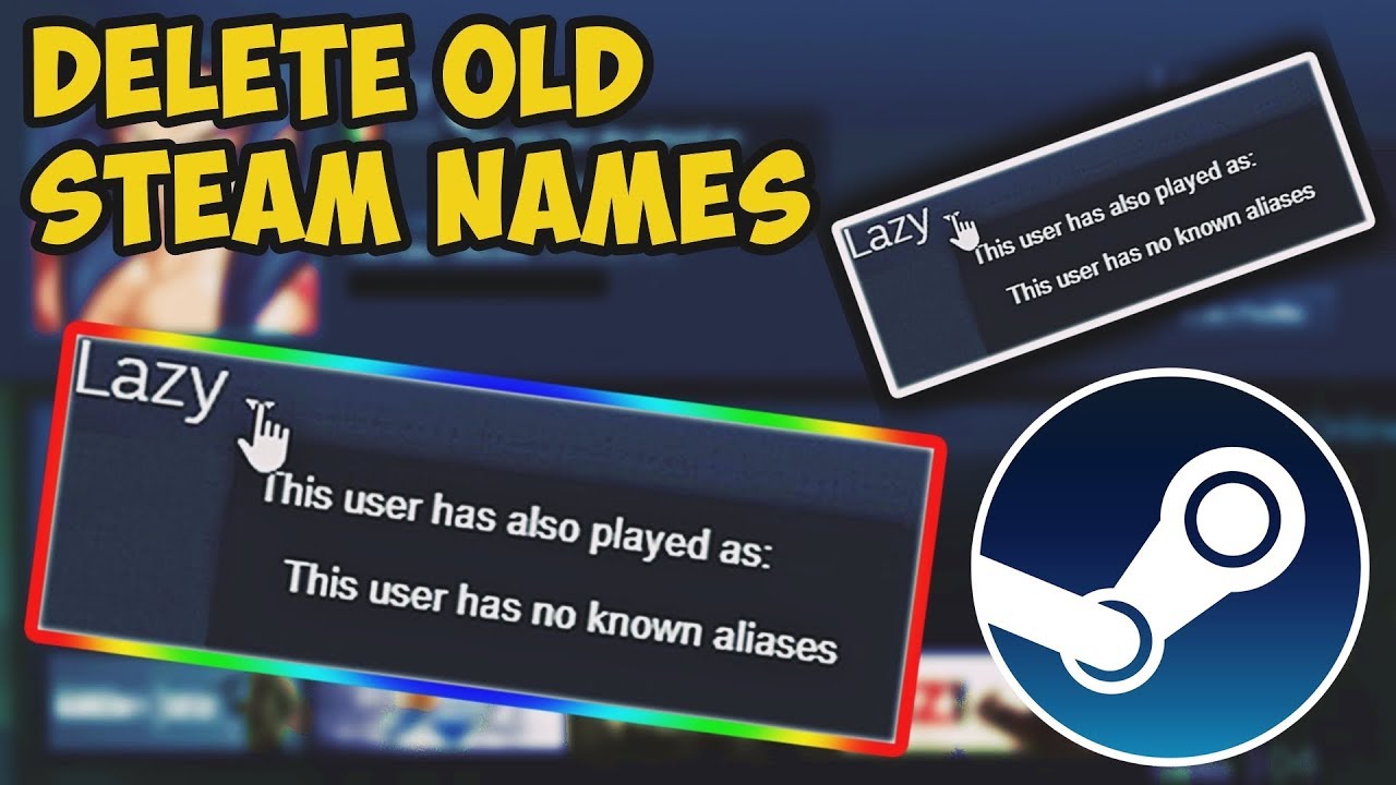 how to clear steam name history