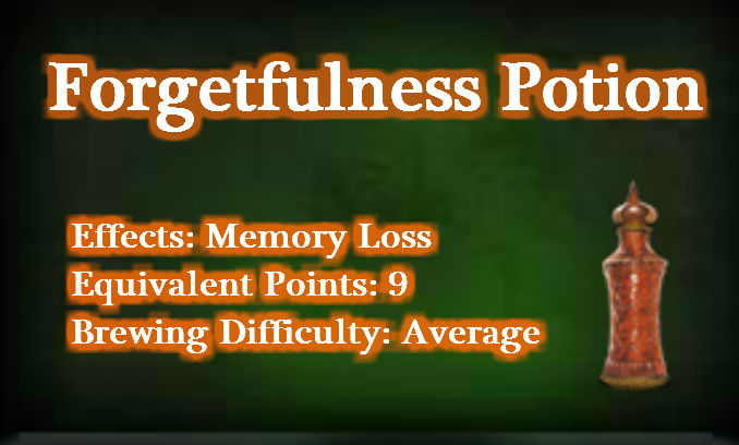 whats in forgetfulness potion