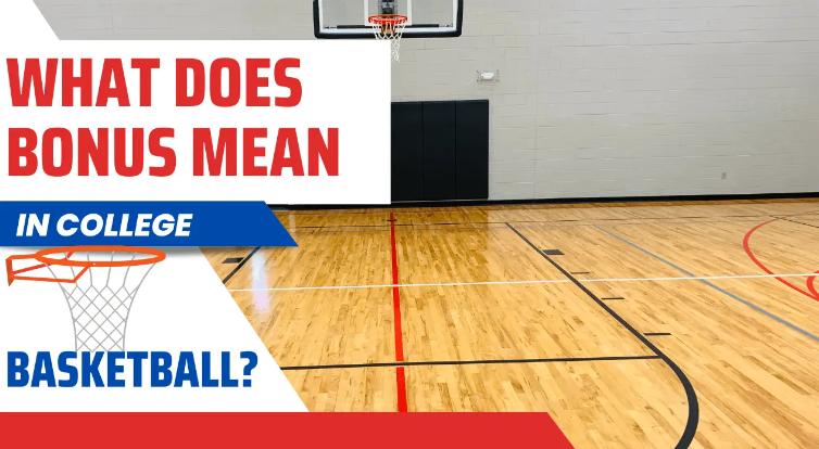 what does the bonus mean in basketball