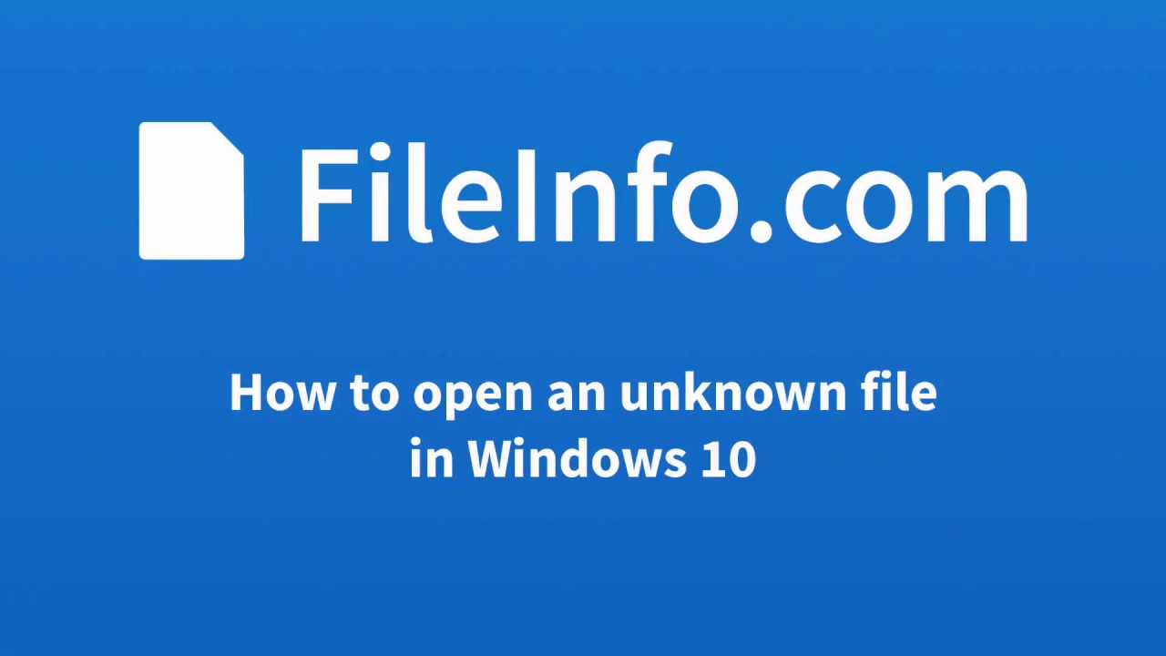 how to open unknown file?