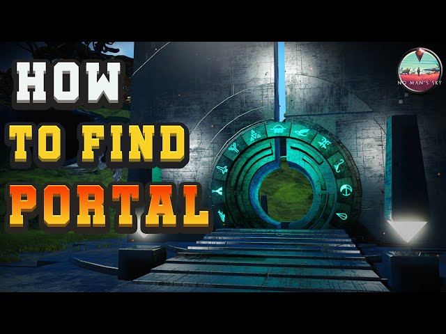 no man's sky how to find portal