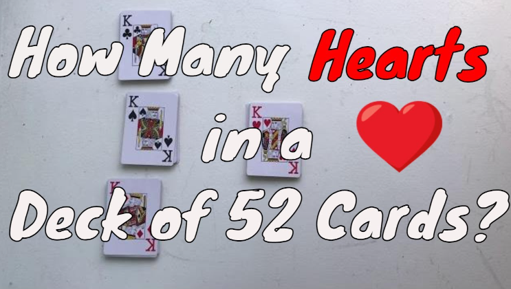 how many hearts are in a deck of cards