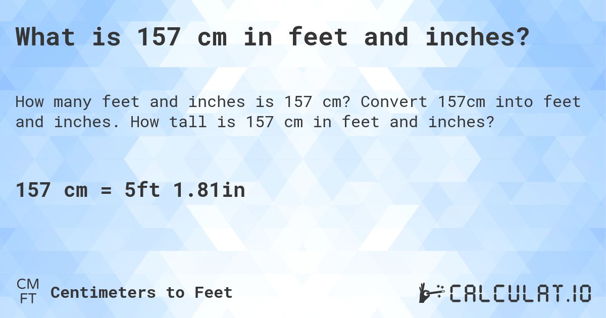 157 cm in inches and feet