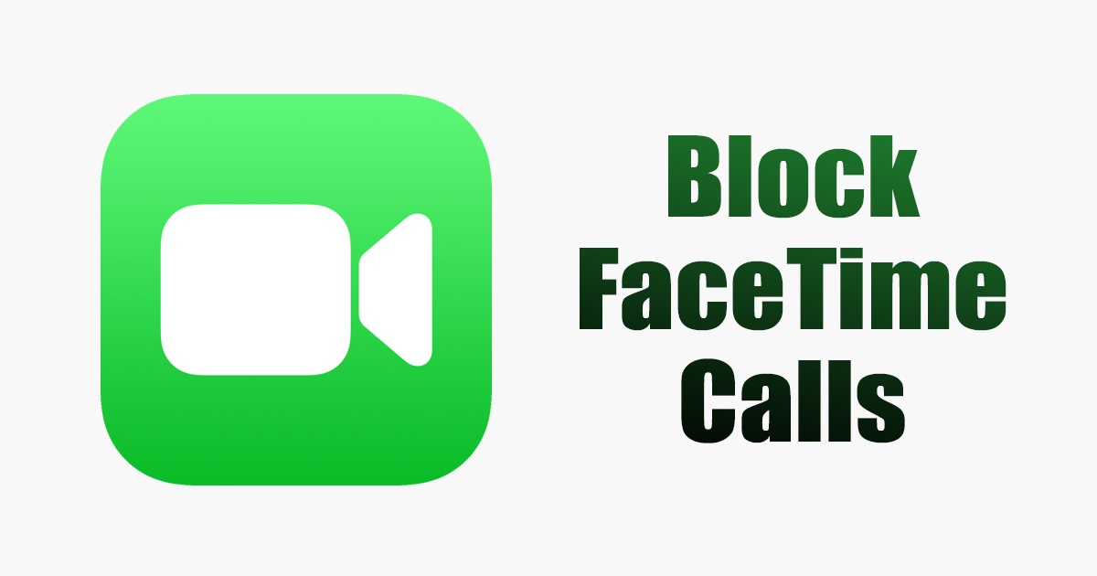 how to block facetime calls